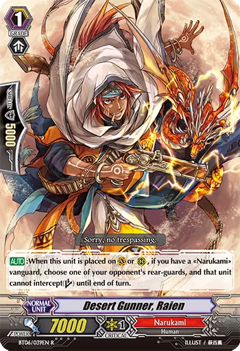 Desert Gunner, Raien