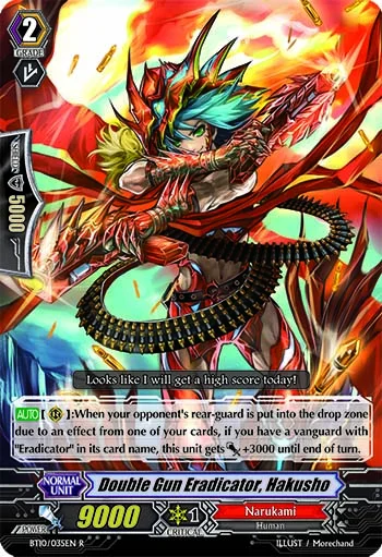 Double Gun Eradicator, Hakusho