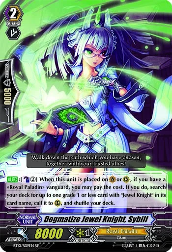 Dogmatize Jewel Knight, Sybill
