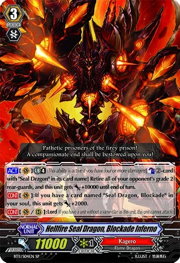 Hellfire Seal Dragon, Blockade Inferno