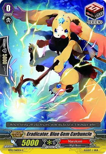 Eradicator, Blue Gem Carbuncle
