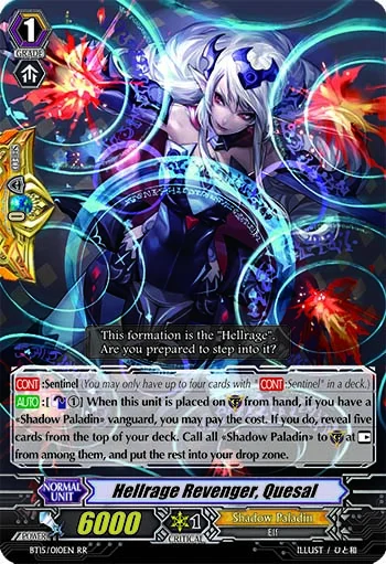 Hellrage Revenger, Quesal