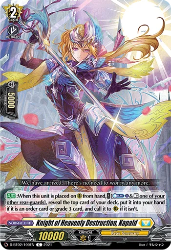 Knight of Heavenly Destruction, Kapald