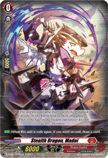 Stealth Dragon, Madoi