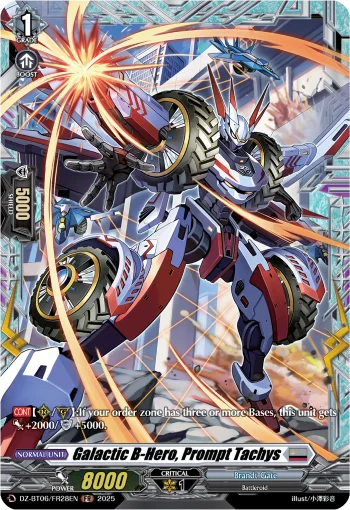 Galactic B-Hero, Prompt Tachys