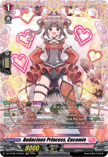 Audacious Princess, Cacomie