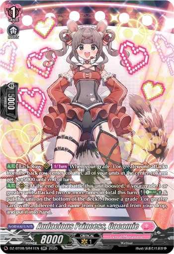 Audacious Princess, Cacomie