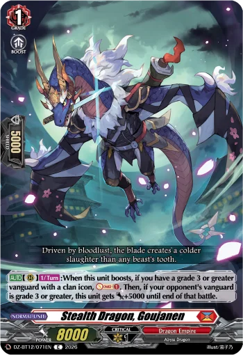 Stealth Dragon, Goujanen