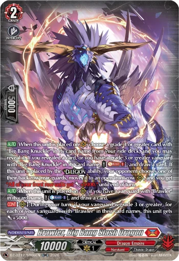Brawler, Big Bang Slash Dragon