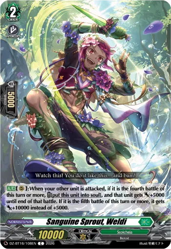 Sanguine Sprout, Weldi