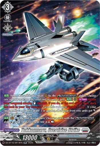Tokkoumaru, Overdrive Strike