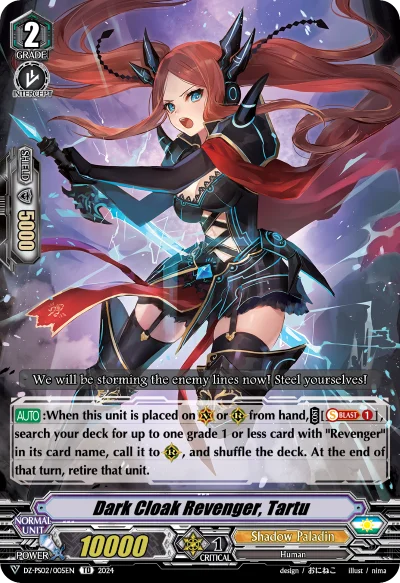 Dark Cloak Revenger, Tartu