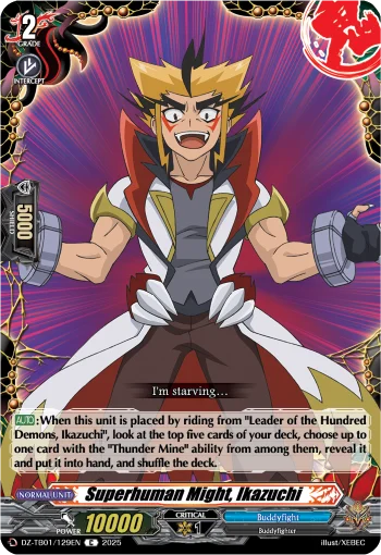 Superhuman Might, Ikazuchi