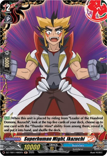 Superhuman Might, Ikazuchi