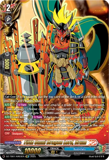 Fifth Omni Dragon Lord, Drum