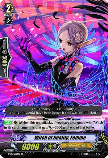 Witch of Reality, Femme