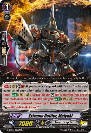 Extreme Battler, Malyaki