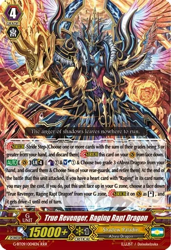 True Revenger, Raging Rapt Dragon