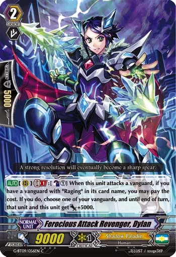 Ferocious Attack Revenger, Dylan