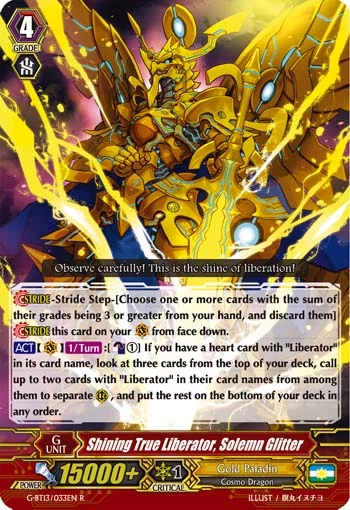 Shining True Liberator, Solemn Glitter