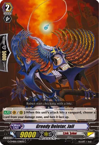 Greedy Deletor, Jail