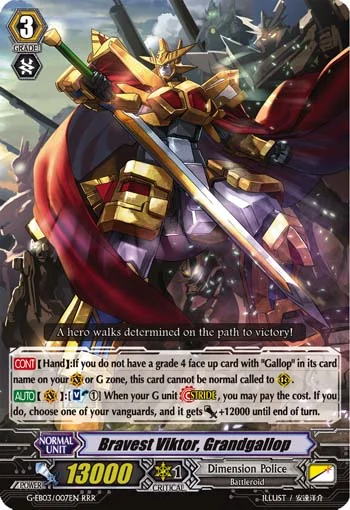 Bravest Viktor, Grandgallop