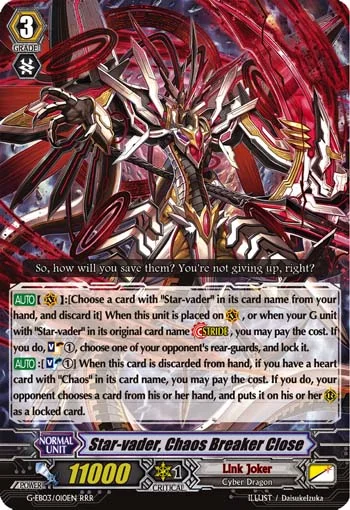 Star-vader, Chaos Breaker Close