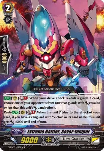 Extreme Battler, Sever-temper