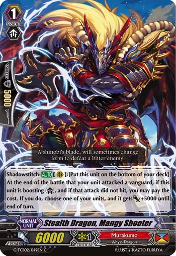 Stealth Dragon, Mangy Shooter