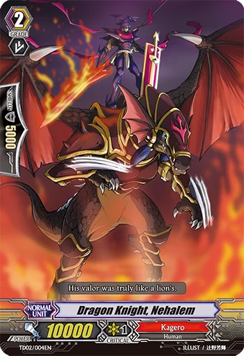 Dragon Knight, Nehalem