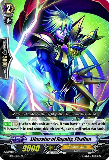 Liberator of Royalty, Phallon