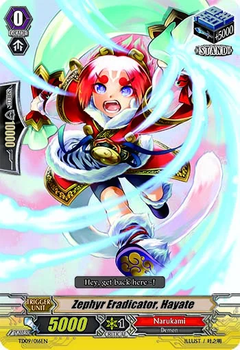 Zephyr Eradicator, Hayate