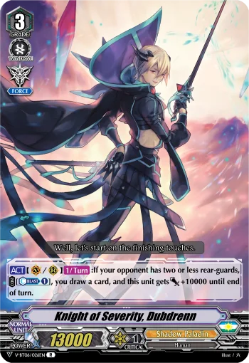 Knight of Severity, Dubdrenn