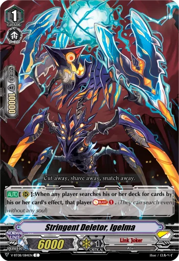 Stringent Deletor, Igelma