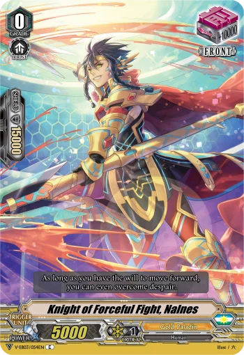 Knight of Forceful Fight, Nalnes