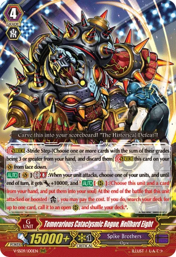 Temerarious Cataclysmic Rogue, Hellhard Eight