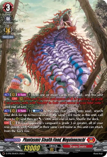 Phantasmic Stealth Fiend, Megalonozuchi