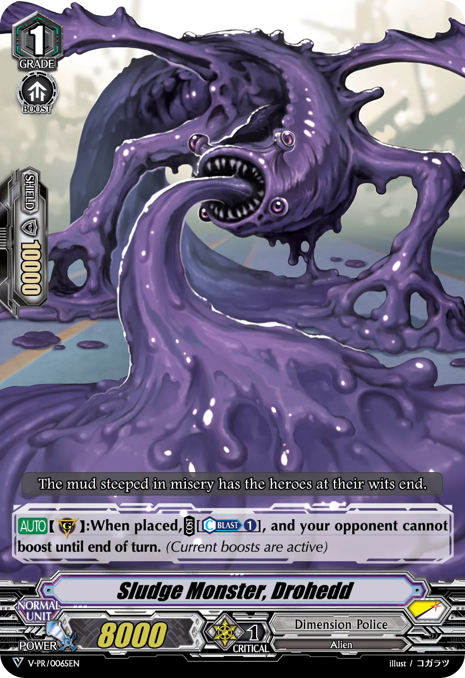 Sludge Monster, Drohedd