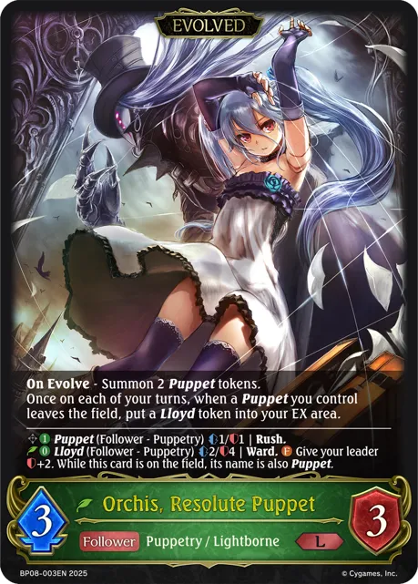 Orchis, Resolute Puppet (Evolved)
