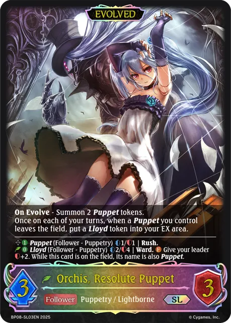 Orchis, Resolute Puppet (Evolved)