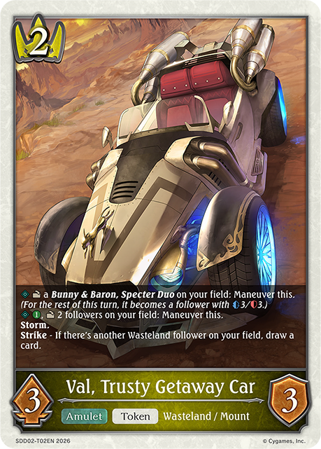Val, Trusty Getaway Car